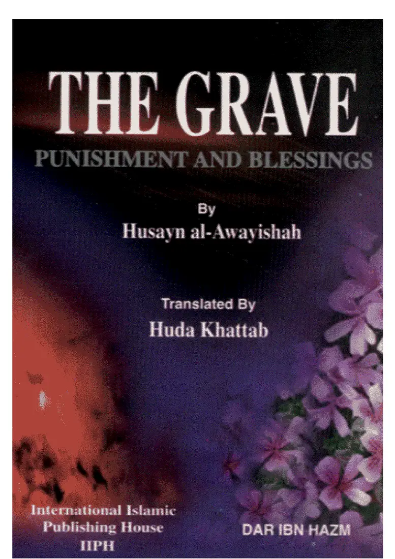 The Grave Punishment and Blessings