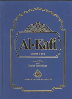 Al-Kafi — Vol. 1