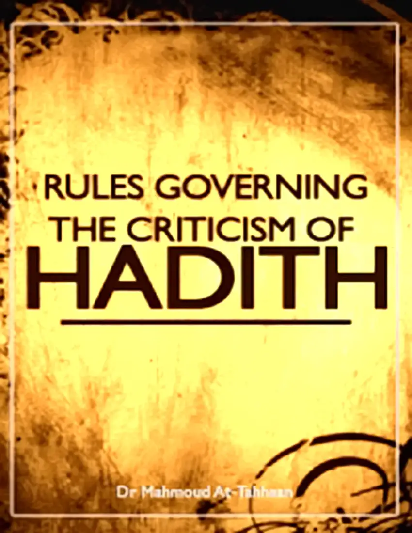 Rules Governing the Criticism of Hadeeth